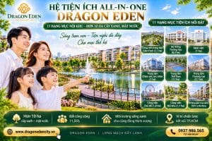 11 Hạng Mục Tiện Ích Nội Khu Dragon Eden Và Diện Tích Chi Tiết